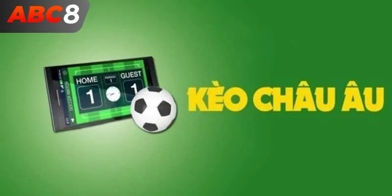 Khái niệm về kèo châu Âu